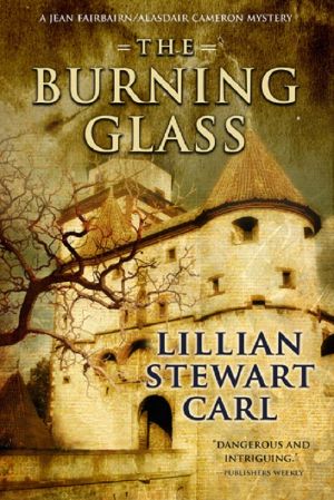 [A Jean Fairbairn/Alasdair Cameron Mystery 03] • The Burning Glass